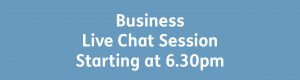 Business Open Day 6.30pm chat session