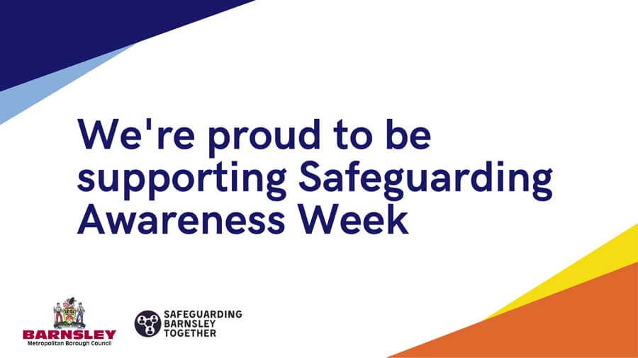 Safeguarding Awareness Week banner that states were proud to be supporting safeguarding awareness week